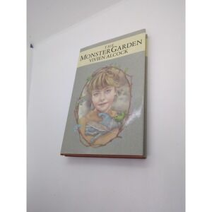 The Monster Garden Hardcover Vivien Alcock